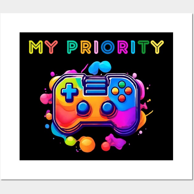 my priority is console game Wall Art by dodolanlaku